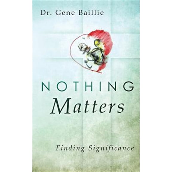 Pre-Owned Nothing Matters, (Paperback)