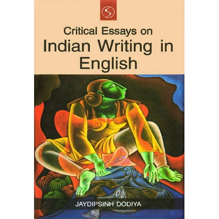 Critical Essays on Indian Writing in English -