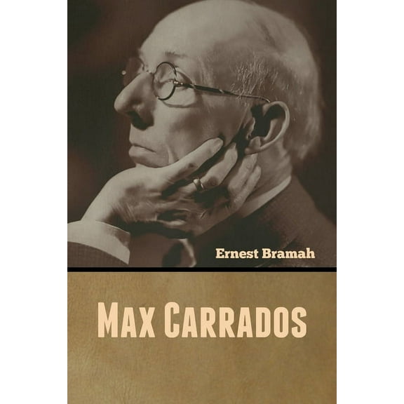 Max Carrados, (Paperback)