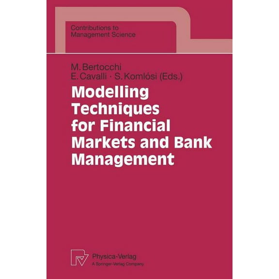Contributions to Management Science Modelling Techniques for Financial Markets and Bank Management, (Paperback)