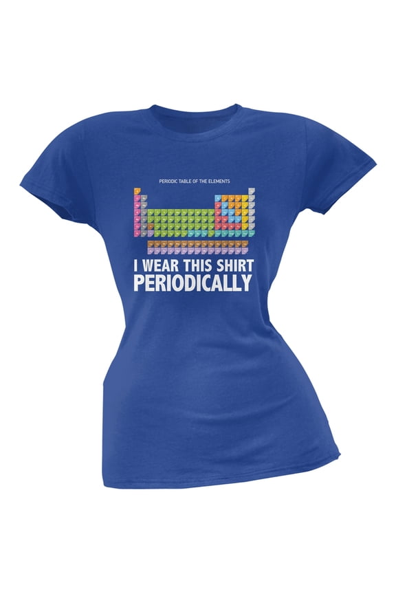 I Wear This Shirt Periodically Royal Juniors Soft T-Shirt - X-Large