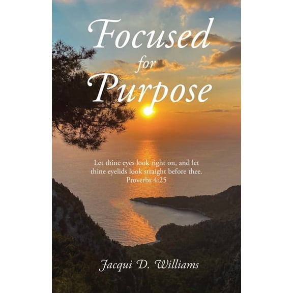 Focused for Purpose, (Paperback)