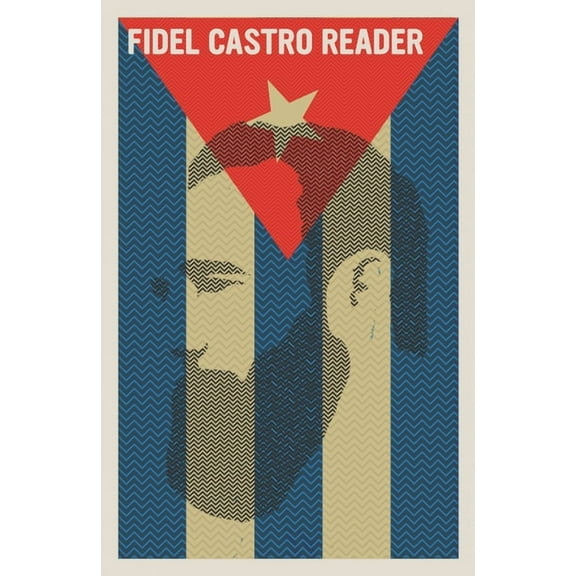 Fidel Castro Reader, (Paperback)