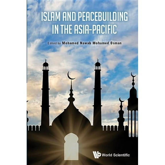 Islam and Peacebuilding in the Asia-Pacific, (Hardcover)