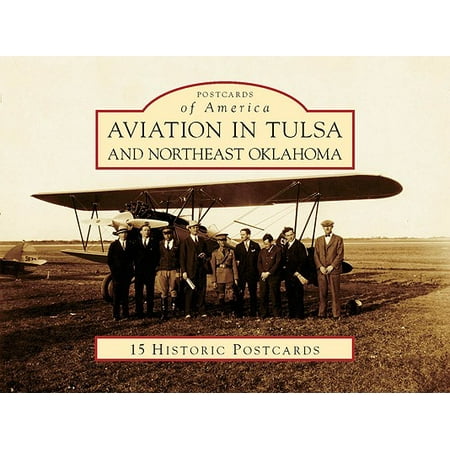 Aviation Card - Aviation in Tulsa and Northeast Oklahoma (Postcards of America: Oklahoma)