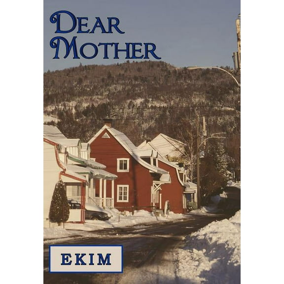 Dear Mother