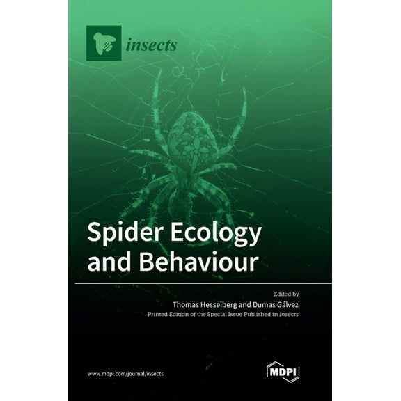 Spider Ecology and Behaviour, (Hardcover)