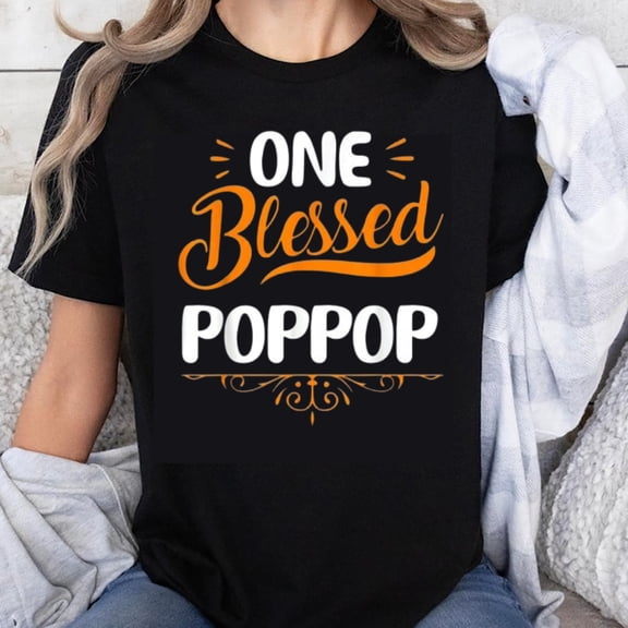 100% Cotton One Blessed PopPop Grandfather Gift T-Shirt for Grandpa Father's Day Family Love Shirt Men's Casual Top