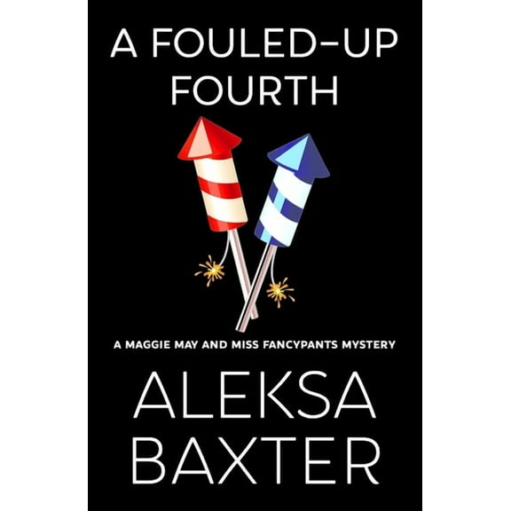 A Fouled-Up Fourth, (Paperback)