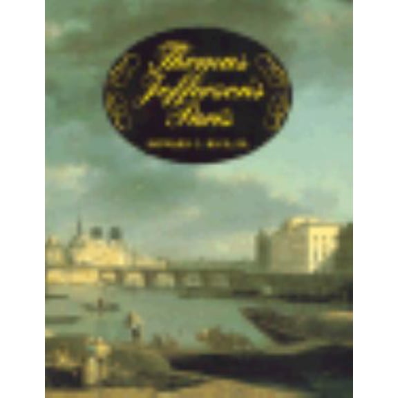 Pre-Owned Thomas Jefferson's Paris (Princeton Legacy Library) (Paperback) 0691007764 9780691007762