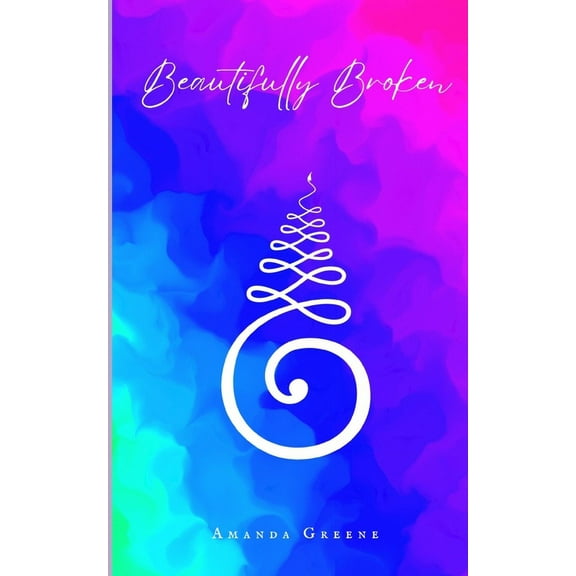 Beautifully Broken (Paperback)