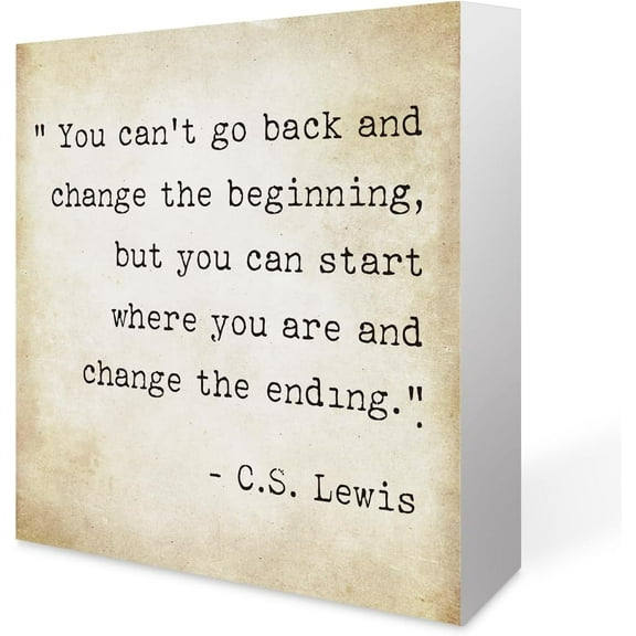 Inspirational C.S. Lewis Quote Desk Wooden Sign Decor You Can'T Go Back And Change The Beginning Square Wood Sign Desk Positive Motivational Quotes Wood Block Box Sign For Shelf Home Office