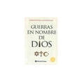 thumbnail image 1 of Guerras en nombre de Dios El Ateneo 9786079043513, 1 of 2
