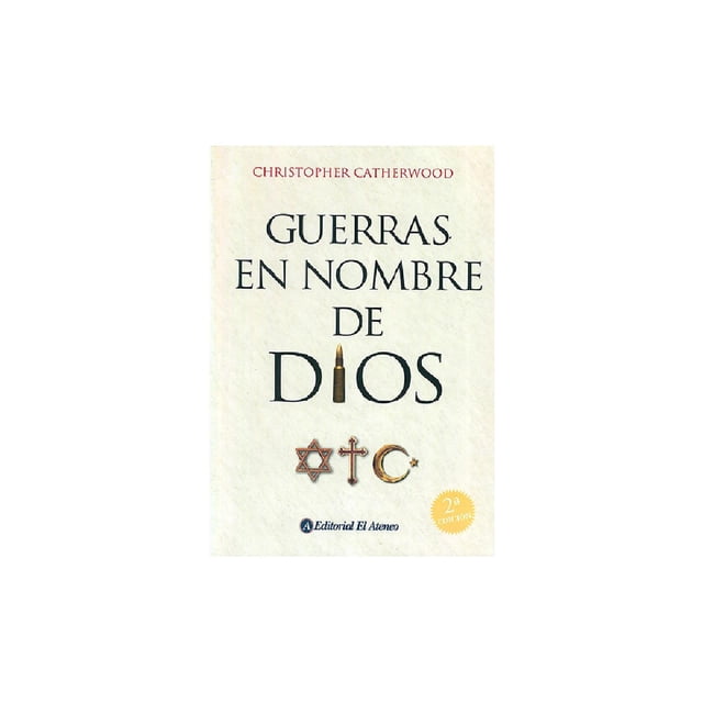 Guerras en nombre de Dios El Ateneo 9786079043513