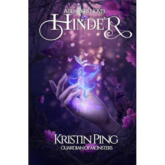 Guardian of Monsters Hinder: A Bender's Novel, Book 1, (Paperback)