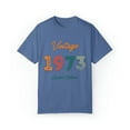 thumbnail image 2 of Vintage 1973 Limited Edition Comfort Colors 50 years old 50th Birthday, 2 of 4