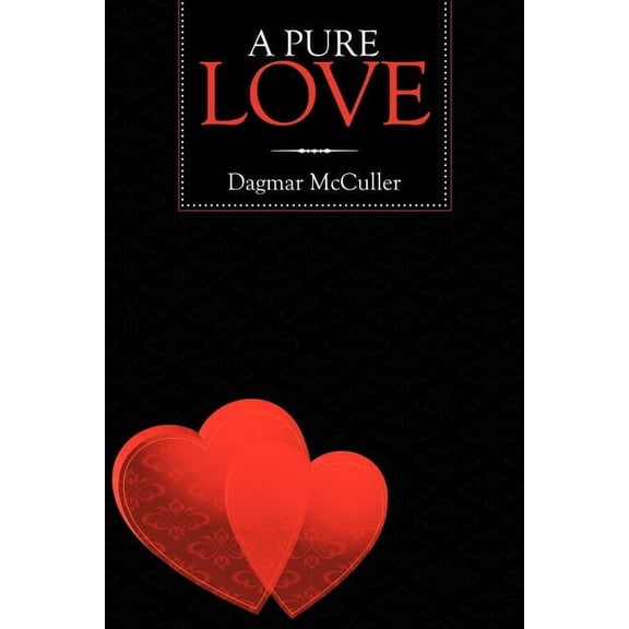 A Pure Love, (Paperback)