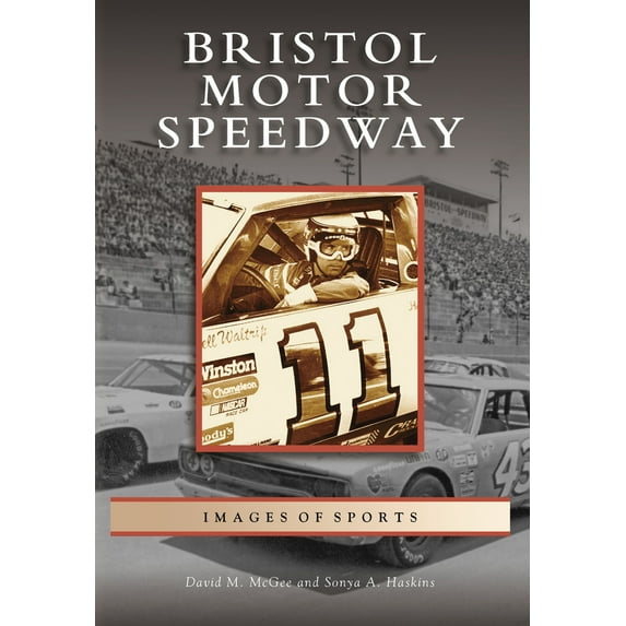 Pre-Owned Bristol Motor Speedway (TN) (Images of Sports) (Paperback) 0738542466 9780738542461