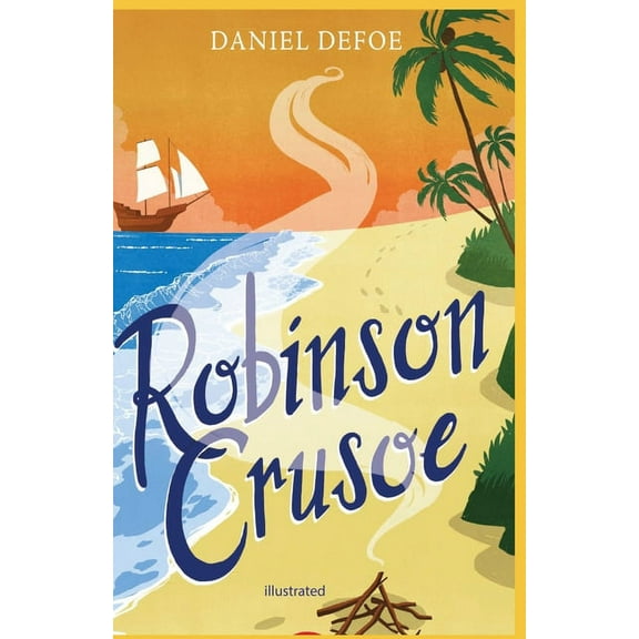 Robinson Crusoe illustrated (Paperback)