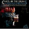 Various Artists - Carol of Drum - Christmas Music - CD