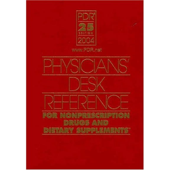Pre-Owned Physicians Desk Reference For Nonprescription Drugs And Dietary Supplements 2004 (Physicians' Desk Reference (Pdr) For Nonprescription Drugs And Dieta - Physicians' Desk Reference