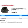 thumbnail image 2 of Fan Clutch - Compatible with 1974 - 1978 Nissan B210 1975 1976 1977, 2 of 2