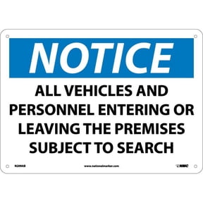 NMC Signs N209Ab, Notice Subject To Search Sign, 10 X 14, Aluminum .040