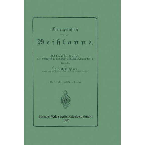Ertragstafeln FÃ¼r Die WeiÃtanne, (Paperback)