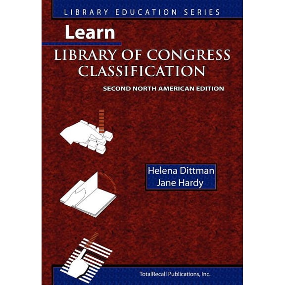 Learn Library Skills Learn Library of Congress Classification (Library Education Series), Book 6, (Paperback)