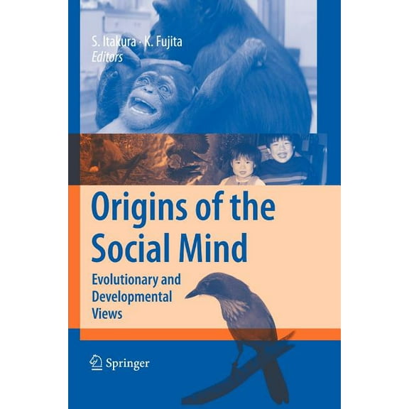 Origins of the Social Mind: Evolutionary and Developmental Views, (Paperback)