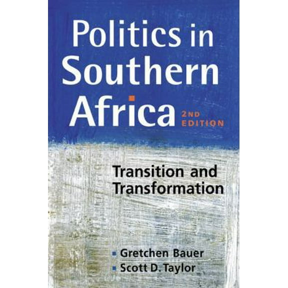Pre-Owned Politics in Southern Africa: Transition and Transformation (Paperback) 1588267946 9781588267948