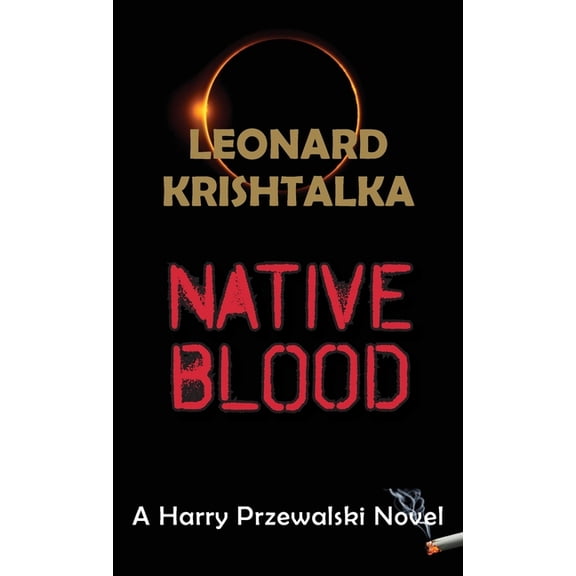 The Harry Przewalski Mystery Native Blood, Book 4, (Hardcover)