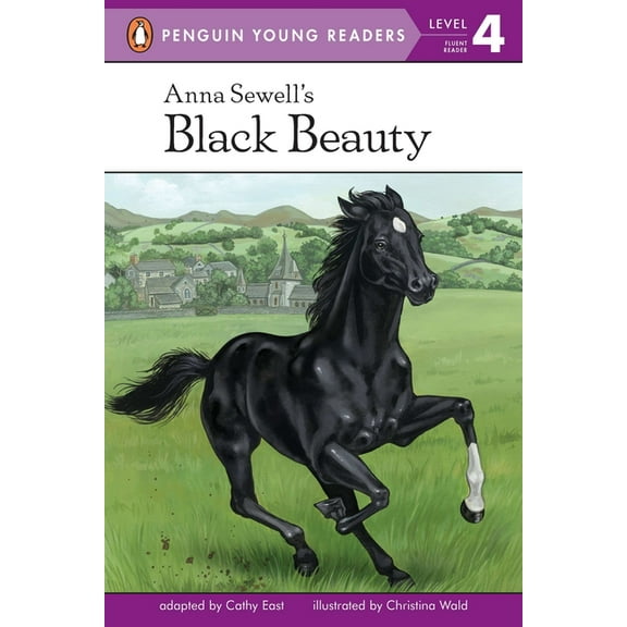 Penguin Young Readers, Level 4 Anna Sewell's Black Beauty, (Paperback)