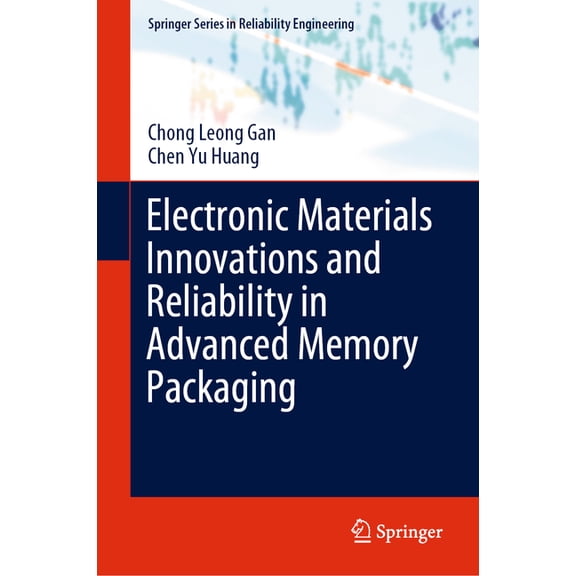Springer Reliability Engineering Electronic Materials Innovations and Reliability in Advanced Memory Packaging, (Hardcover)