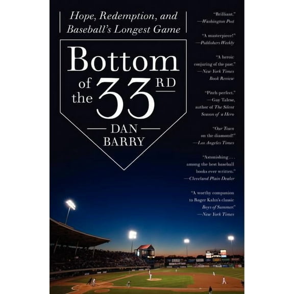 Bottom of the 33rd: Hope, Redemption, and Baseball's Longest Game, (Paperback)