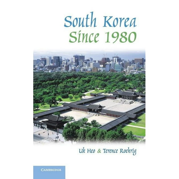 World Since 1980 South Korea since 1980, (Hardcover)