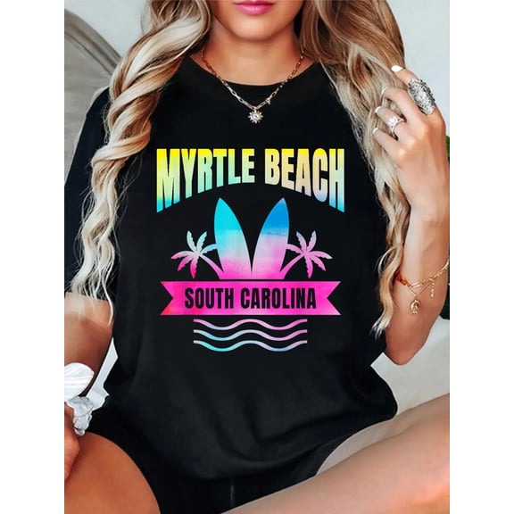 Myrtle Beach Vacation South Carolina Souvenir Men Women T-Shirt casual short sleeve crew neck cotton tee tops for women