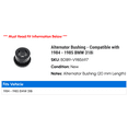 thumbnail image 2 of Alternator Bushing - Compatible with 1984 - 1985 BMW 318i, 2 of 2