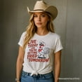 thumbnail image 5 of Live Today Like You're Getting Fried Tomorrow T-Shirt, White Funny Chicken Tee with Country Farmhouse Humor, 5 of 6
