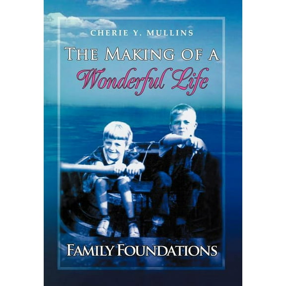 The Making of a Wonderful Life (Hardcover)