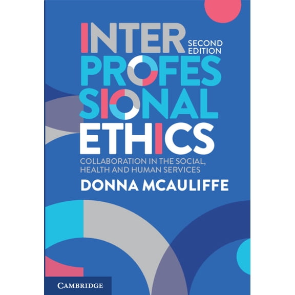 Interprofessional Ethics, (Paperback)