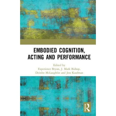 Embodied Cognition Acting And Performance Walmart Com