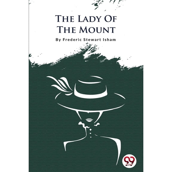 The Lady Of The Mount, (Paperback)