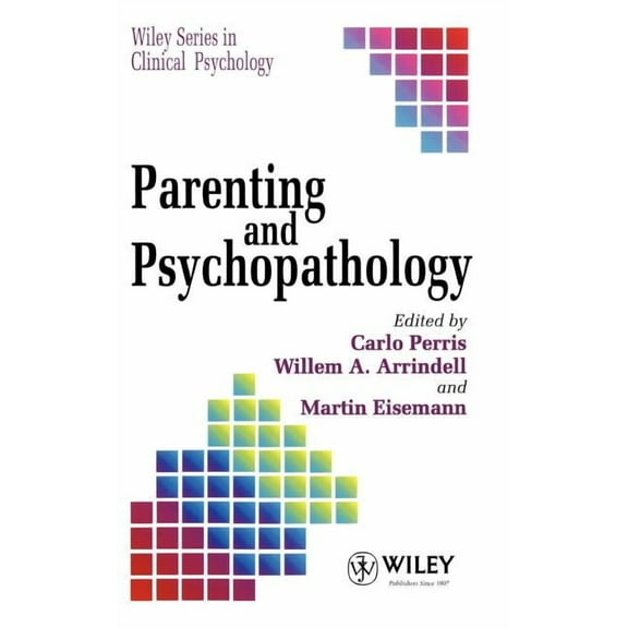 Wiley Clinical Psychology Parenting and Psychopathology, Book 21, (Hardcover)