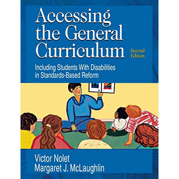 Pre-Owned Accessing the General Curriculum: Including Students with Disabilities in Standards-Based Reform (Paperback) 1412916496 9781412916493