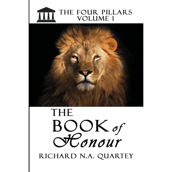 The Book of Honour Volume 1: The Four Pillars Volume 1, (Paperback)