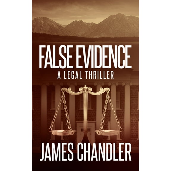Sam Johnstone Legal Thrillers: False Evidence (Paperback)