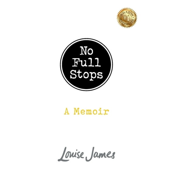 No Full Stops: A Memoir, (Paperback)