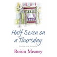 thumbnail image 1 of Pre-Owned Half Seven on a Thursday: A warm and captivating page-turner about love, friendship and new beginnings (Paperback) 0340981148 9780340981146, 1 of 1