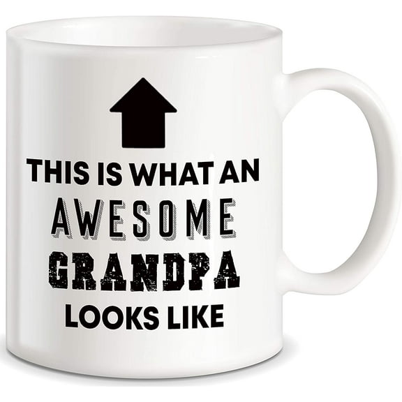 Father's Day Gifts Awesome Grandpa Looks Like for World’s Best Grandfather Ever Christmas Birthday Novelty Gift Ideas from Grandson Granddaughter Ceramic Coffee Mug Tea Cup